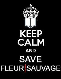 Keep calm and save Fleur Sauvage par Un K à part