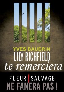 Lily Richfield ne te sauvera pas Yves Baudin par Un K à part