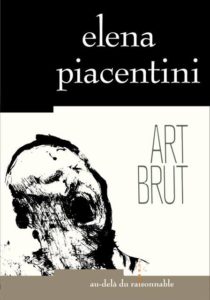 Couverture roman Art brut Elena Piacentini