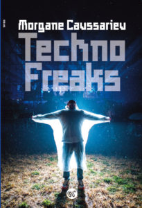 Couverture roman Techno Freaks Morgane Caussarieu