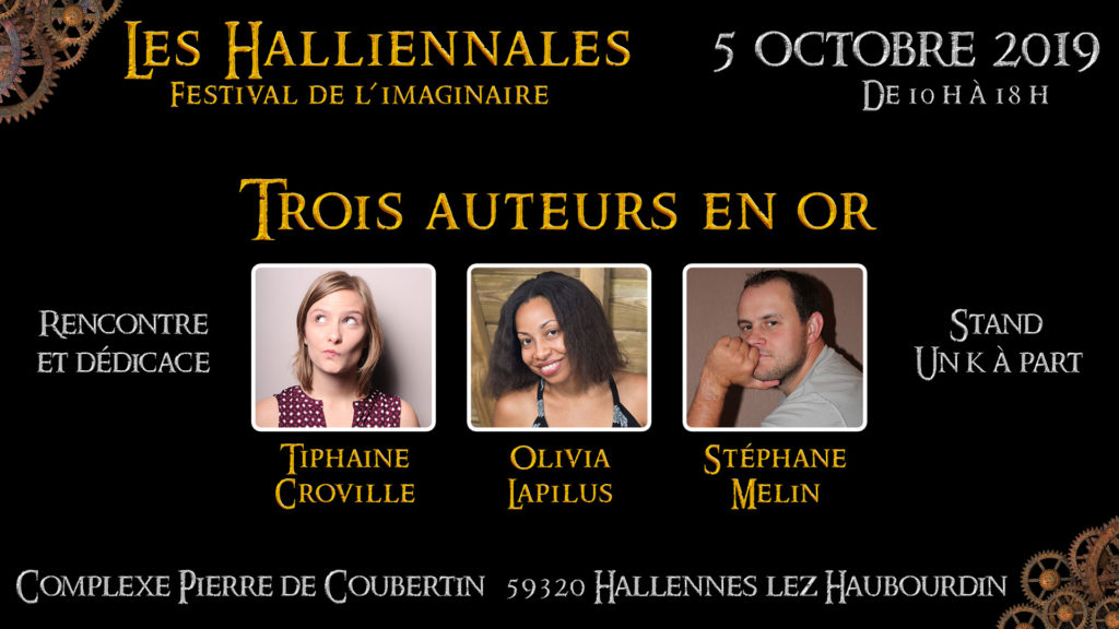 Auteurs en or Halliennales 2019 Tiphaine Croville Olivia Lapilus Stéphane Melin rencontre et dédicace