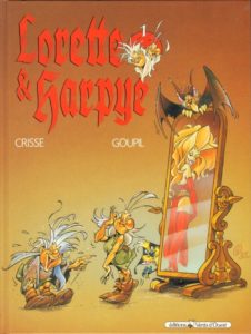 Lorette et Harpye BD Crisse Goupil éditions Vents d'Ouest tome 1