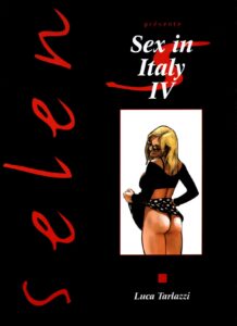 Selen 11 Sex in Italy IV Luca Tarlazzi BD