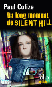 Détournement Un long moment de silence Paul Colize Silent Hill par Un K à part