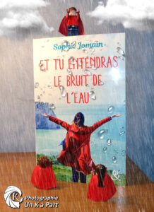 Sophie Jomain Et tu entendras le bruit de l'eau couverture pluie HarperCollins