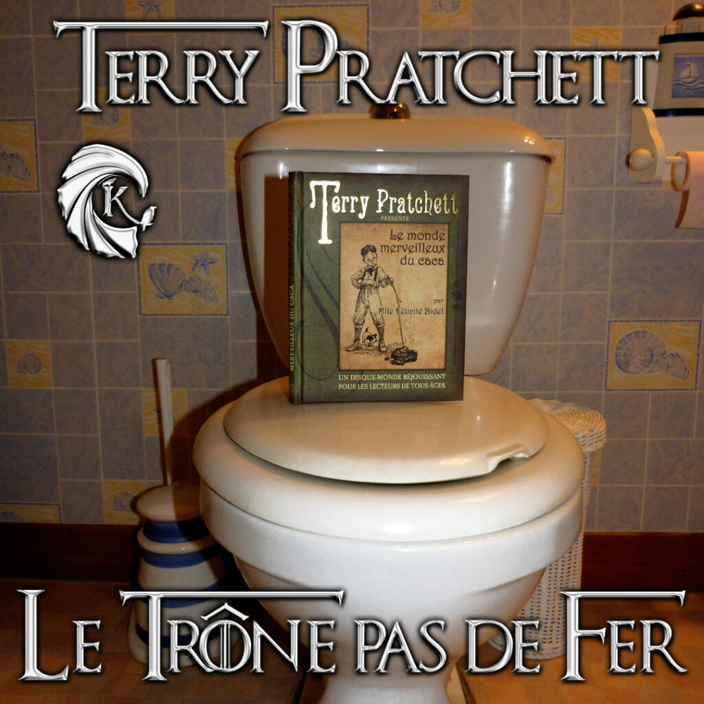 Le monde merveilleux du caca Terry Pratchett L'Atalante