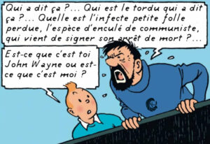Hergé Tintin capitaine Haddock Coke en stock sergent Hartman Full Metal Jacket John Wayne