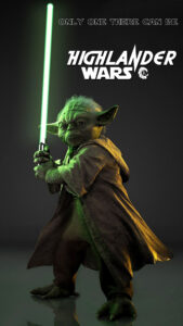 Yoda Highlander Only one there can be