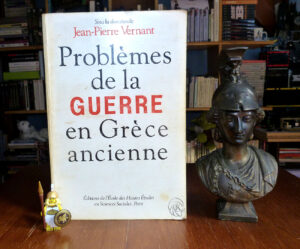 Problèmes de la guerre en Grèce ancienne Jean-Pierre Vernant