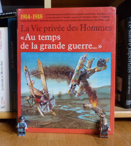 Au temps de la Grande Guerre Pierre Miquel collection La vie privée des hommes Hachette