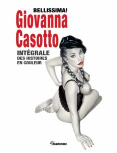Giovanna Casotto Bellissima intégrale des histoires en couleur Dynamite