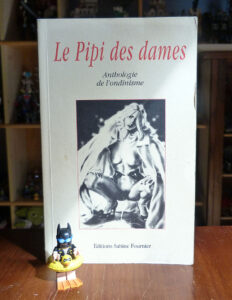 Le pipi des dames anthologie de l'ondinisme Sabine Fournier