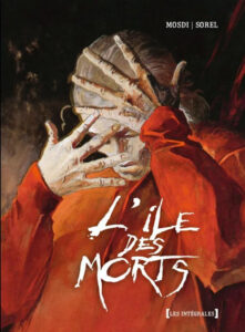 L'île des morts intégrale Thomas Mosdi Guillaume Sorel Vents d'Ouest
