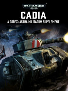 Codex Astra Militarum Cadia Warhammer 40,000 V7 Games Workshop