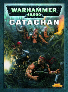 Codex Catachan Warhammer 40K V4 Games Workshop